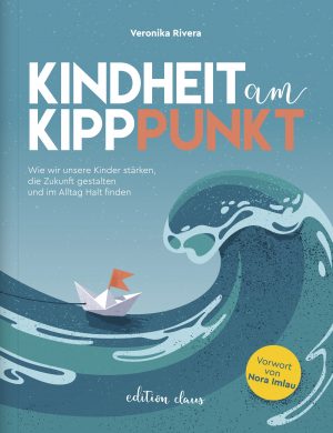 Kindheit am Kipppunkt